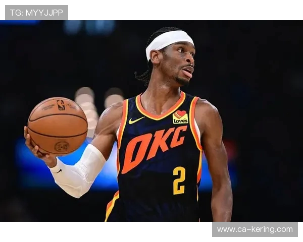 谢伊·吉尔杰斯-亚历山大：未来NBA超级巨星的崛起与成长轨迹